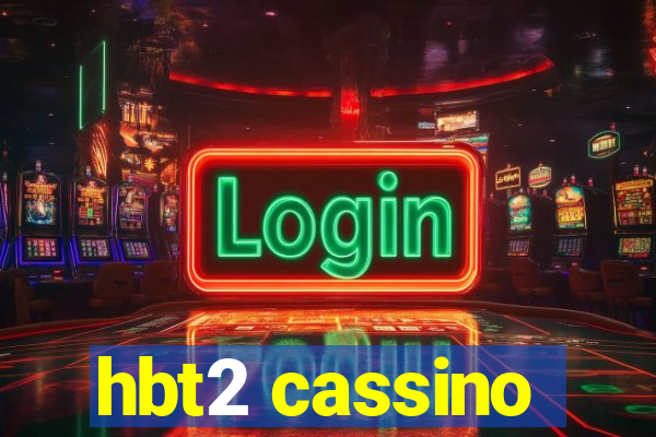 hbt2 cassino